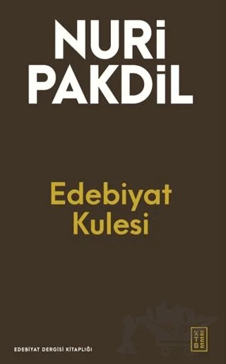 Edebiyat Kulesi – Nuri Pakdil – Ketebe Yayınları kitap kapağı