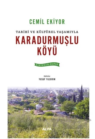 Karadurmuşlu Köyü – Cemil Ekiyor – Alfa Yayınları kitap kapağı