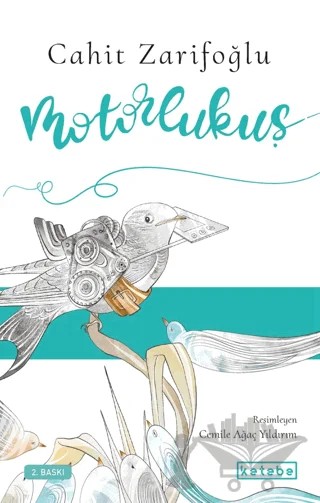 Motorlukuş – Cahit Zarifoğlu – Ketebe Çocuk kitap kapağı