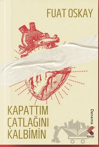 Kapattım Çatlağını Kalbimin – Fuat Oskay – Klaros Yayınları kitap kapağı