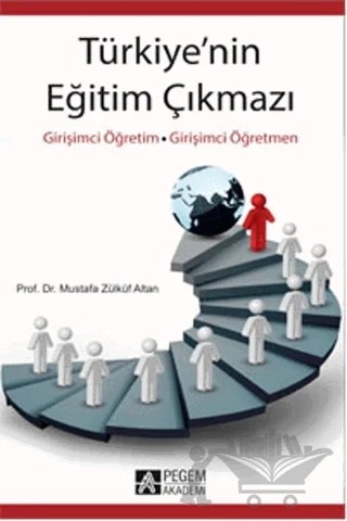 Türkiye'nin Eğitim Çıkmazı – Mustafa Zülküf Altan – Pegem Akademi Yayıncılık kitap kapağı