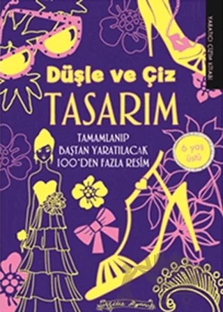Düşle ve Çiz - Tasarım – Kolektif – Doğan Egmont Yayıncılık kitap kapağı