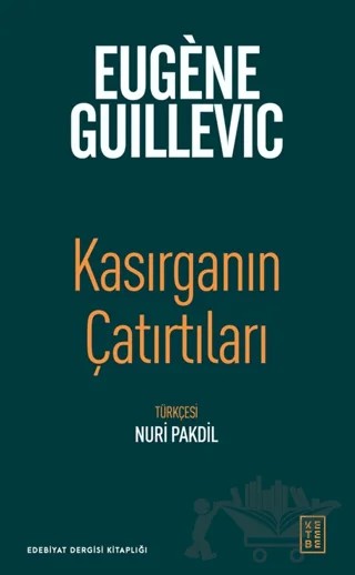 Kasırganın Çatırtıları – Eugene Guillevic – Ketebe Yayınları kitap kapağı