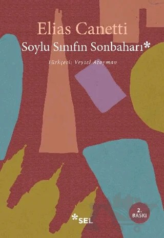 Soylu Sınıfın Sonbaharı – Elias Canetti – Sel Yayıncılık kitap kapağı