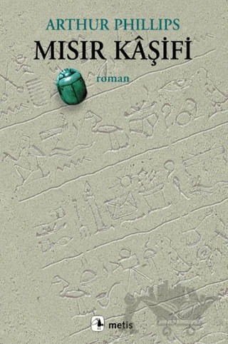 Mısır Kaşifi – Arthur Phillips – Metis Yayınları kitap kapağı