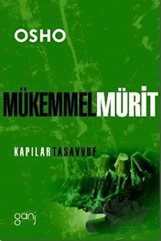 Mükemmel Mürit – Osho (Bhagwan Shree Rajneesh) – Ganj Kitap kitap kapağı