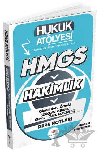 Hukuk Atölyesi HMGS Hakimlik Borçlar Hukuku Genel-Özel Hükümler Ders Notları – Mustafa Dinçdemir – Dizgi Kitap kitap kapağı