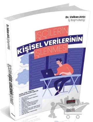 İşçilerin Kişisel Verilerinin İşlenmesi – Volkan Avcı – Savaş Yayınevi kitap kapağı