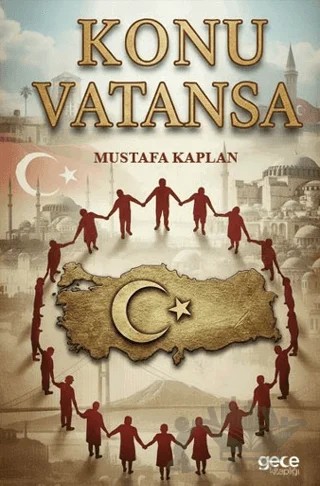 Konu Vatansa – Mustafa Kaplan – Gece Kitaplığı kitap kapağı