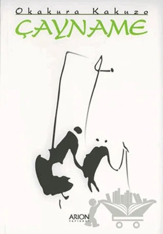 Çayname – Okakura Kakuzo – Arion Yayınevi kitap kapağı