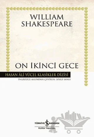 On İkinci Gece – William Shakespeare – İş Bankası Kültür Yayınları kitap kapağı