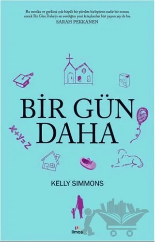 Bir Gün Daha – Kelly Simmons – Limos Yayınları kitap kapağı