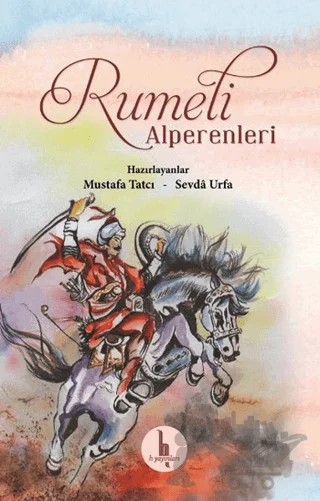 Rumeli Alperenleri – Mustafa Tatcı, Sevda Urfa – H Yayınları kitap kapağı