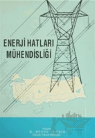 Enerji Hatları Mühendisliği – H. Hüsnü Dengiz – Art Basın Yayın Hizmetleri kitap kapağı