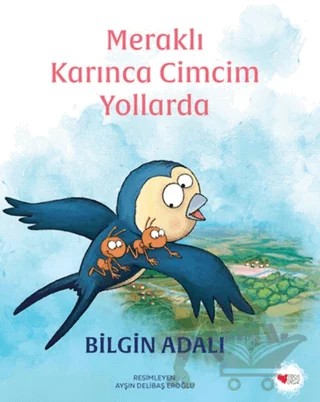 Meraklı Karınca Cimcim Yollarda – Bilgin Adalı – Can Çocuk Yayınları kitap kapağı