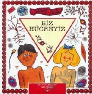 Biz Hücreyiz – Fran Balkwill – TÜBİTAK Yayınları kitap kapağı
