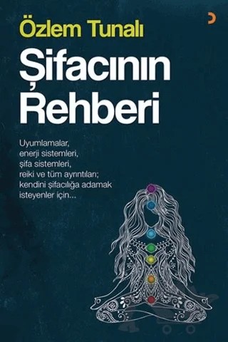 Şifacının Rehberi – Özlem Tunalı – Cinius Yayınları kitap kapağı