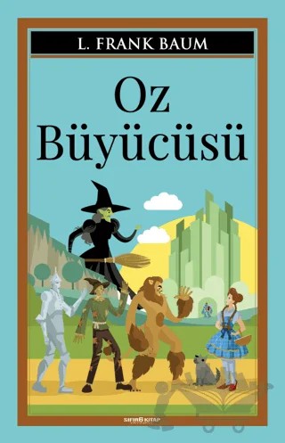 Oz Büyücüsü – L. Frank Baum – Sıfır6 Yayınevi kitap kapağı