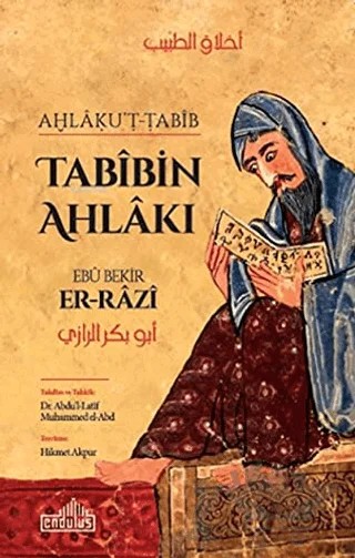 Tabibin Ahlakı – Ebu Bekir Er-Razi – Endülüs Yayınları kitap kapağı