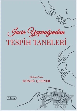 İncir Yaprağından Tespih Taneleri – Döndü Çetiner – İkinci Adam Yayınları kitap kapağı