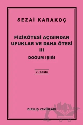 Fizikötesi Açısından Ufuklar ve Daha Ötesi 3 – Sezai Karakoç – Diriliş Yayınları kitap kapağı