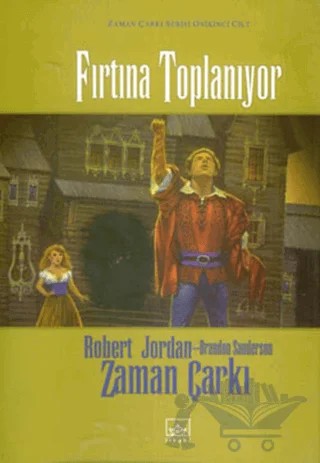 Zaman Çarkı 12. Cilt: Fırtına Toplanıyor – Brandon Anderson, Robert Jordan – İthaki Yayınları kitap kapağı