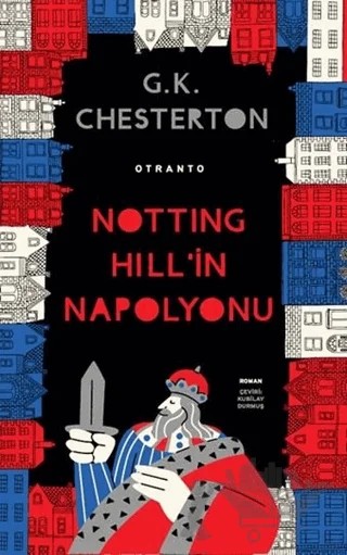 Notting Hill'in Napolyonu – G. K. Chesterton – Otranto Yayınları kitap kapağı