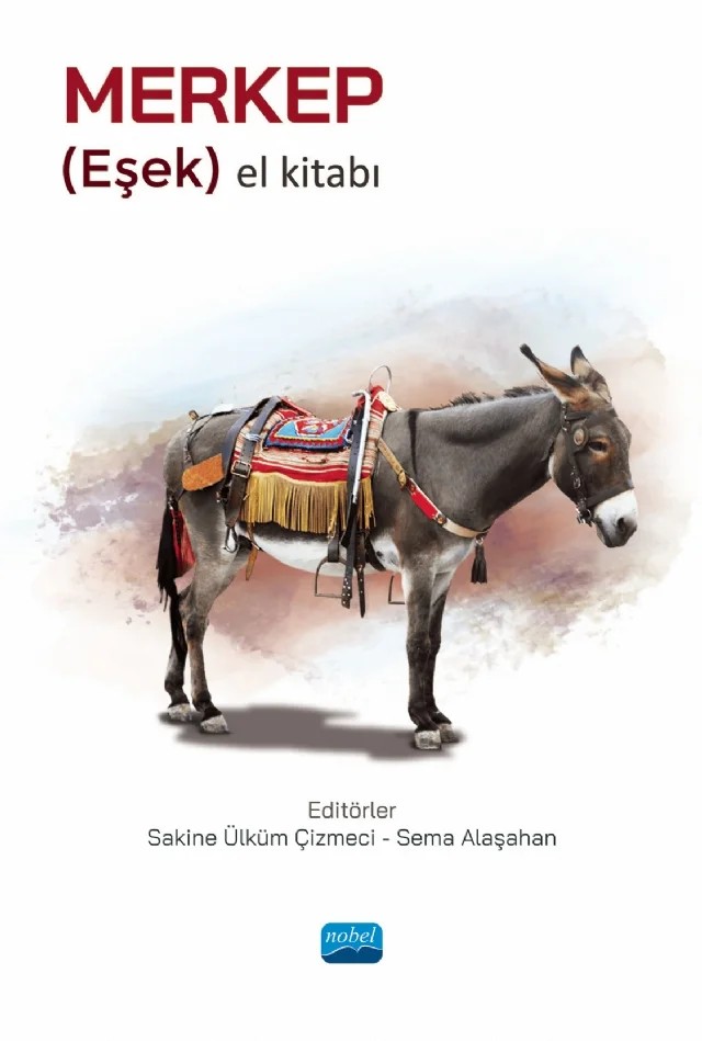 Merkep (Eşek) (El Kitabı) – Ayşe Er, Ayşe Merve Köse, Burak Dik, Enver Yazar, Gökhan Akçakavak, Irmak Dik, Mehmet Burak Ateş, Muhittin Uslu, Mustafa Orhun Dayan, Mustafa Selçuk Alataş, Nermin Işık Uslu, Oğuzhan Avcı, Oğuzhan Kahraman, Ozan Gündemir, Özgür Özdemir, Özlem Derinbay Ekici, Rahmi Canbar, Sakine Ü – Nobel Akademik Yayıncılık kitap kapağı