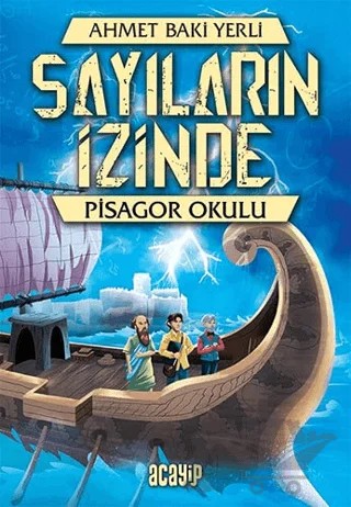 Pisagor Okulu - Sayıların İzinde – Ahmet Baki Yerli – Acayip Kitaplar kitap kapağı
