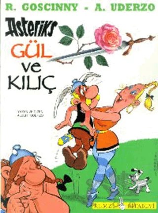 Asteriks Gül ve Kılıç – Albert Uderzo, Rene Goscinny – Remzi Kitabevi kitap kapağı