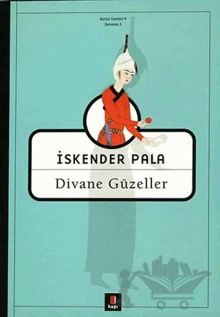 Divane Güzeller – İskender Pala – Kapı Yayınları kitap kapağı