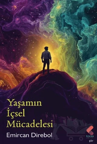 Yaşamın İçsel Mücadelesi – Emircan Direbol – Klaros Yayınları kitap kapağı