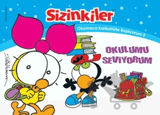 Sizinkiler - Okulumu Seviyorum – Salih Memecan – Mart Yayınları kitap kapağı
