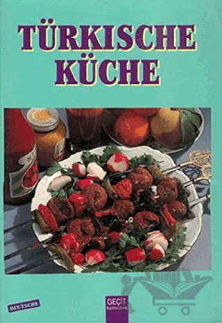 Türkische Küche – Gülseren Ramazanoğlu – Geçit Kitabevi kitap kapağı
