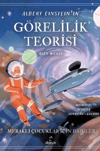 Albert Einstein'ın Görelilik Teorisi – Alex Woolf – Doruk Yayınları kitap kapağı