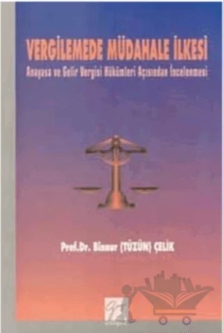 Vergilemede Müdahale İlkesi – Binnur Tüzün Çelik – Gazi Kitabevi kitap kapağı