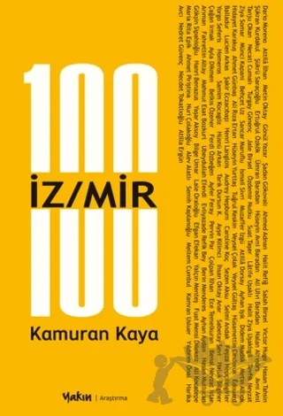 100 İz/mir – Kamuran Kaya – Yakın Kitabevi kitap kapağı