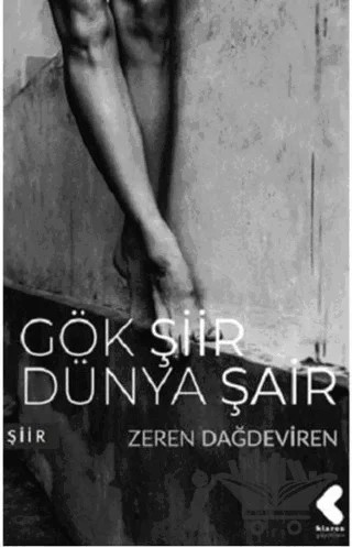 Gök Şiir Dünya Şair – Zeren Dağdeviren – Klaros Yayınları kitap kapağı