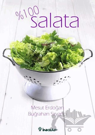 % 100 Salata – Buğrahan Şirvancı, Mesut Erdoğan – İnkılap Kitabevi kitap kapağı