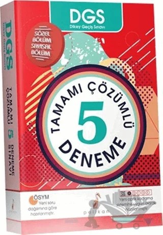 DGS Tamamı Çözümlü 5 Deneme – A. Y. Doğan, Kolektif – Pelikan Tıp Teknik Yayıncılık kitap kapağı