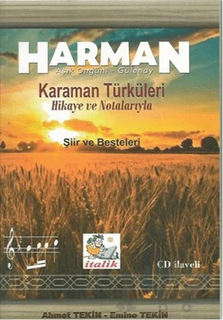 Harman - Karaman Türküleri Hikaye ve Notalarıyla (CD İlaveli) – Ahmet Tekin, Emine Tekin – İtalik Yayınevi kitap kapağı