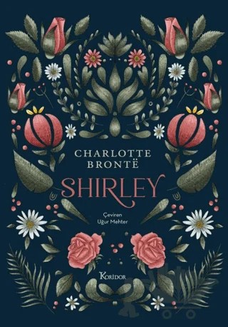 Shirley – Charlotte Bronte – Koridor Yayıncılık kitap kapağı