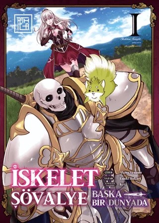 İskelet Şövalye: Başka Bir Dünyada 1 – Ennki Hakarı – Athica Yayınları kitap kapağı