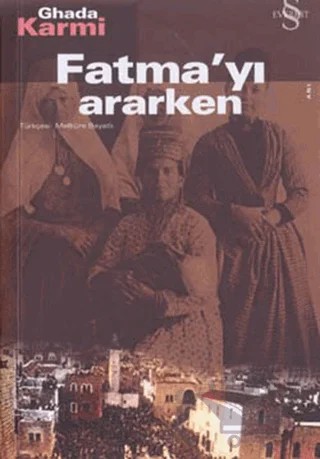 Fatma’yı Ararken – Ghada Karmi – Everest Yayınları kitap kapağı