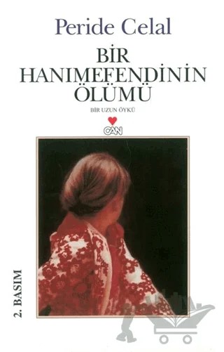 Bir Hanımefendinin Ölümü – Peride Celal – Can Yayınları kitap kapağı