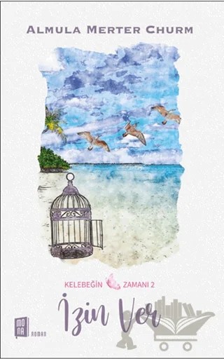 İzin Ver – Almula Merter Churm – Mona Kitap kitap kapağı