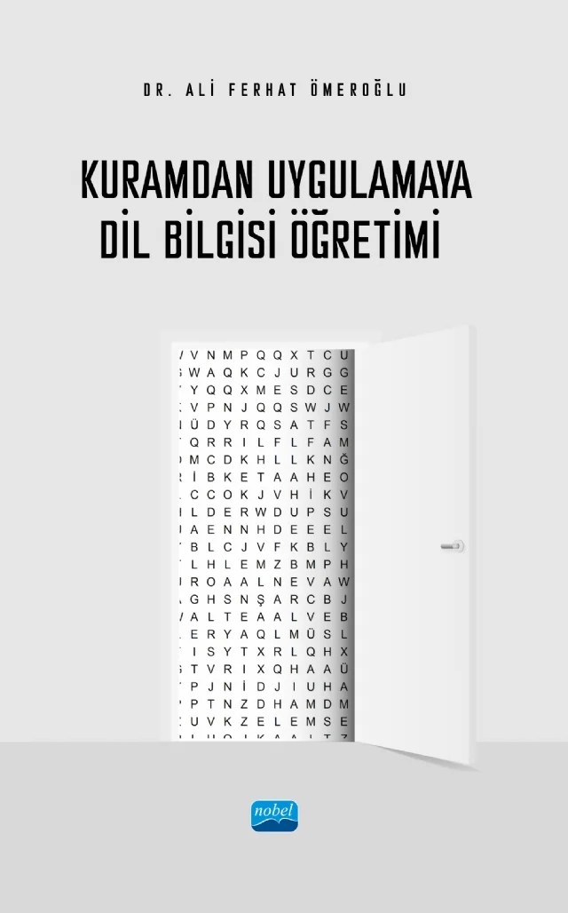 Kuramdan Uygulamaya Dil Bilgisi Öğretimi – Ali Ferhat Ömeroğlu – Nobel Akademik Yayıncılık kitap kapağı