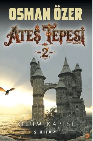 Ateş Tepesi 2 – Osman Özer – Cinius Yayınları kitap kapağı