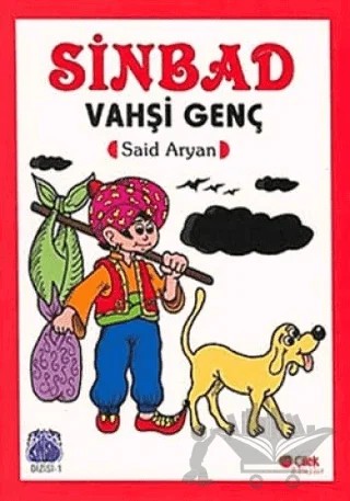 Sinbad Vahşi Genç – Said Aryan – Çilek Kitaplar kitap kapağı