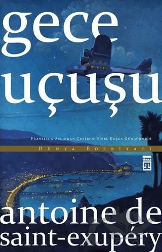 Gece Uçuşu – Antoine de Saint-Exupery – Timaş Yayınları kitap kapağı